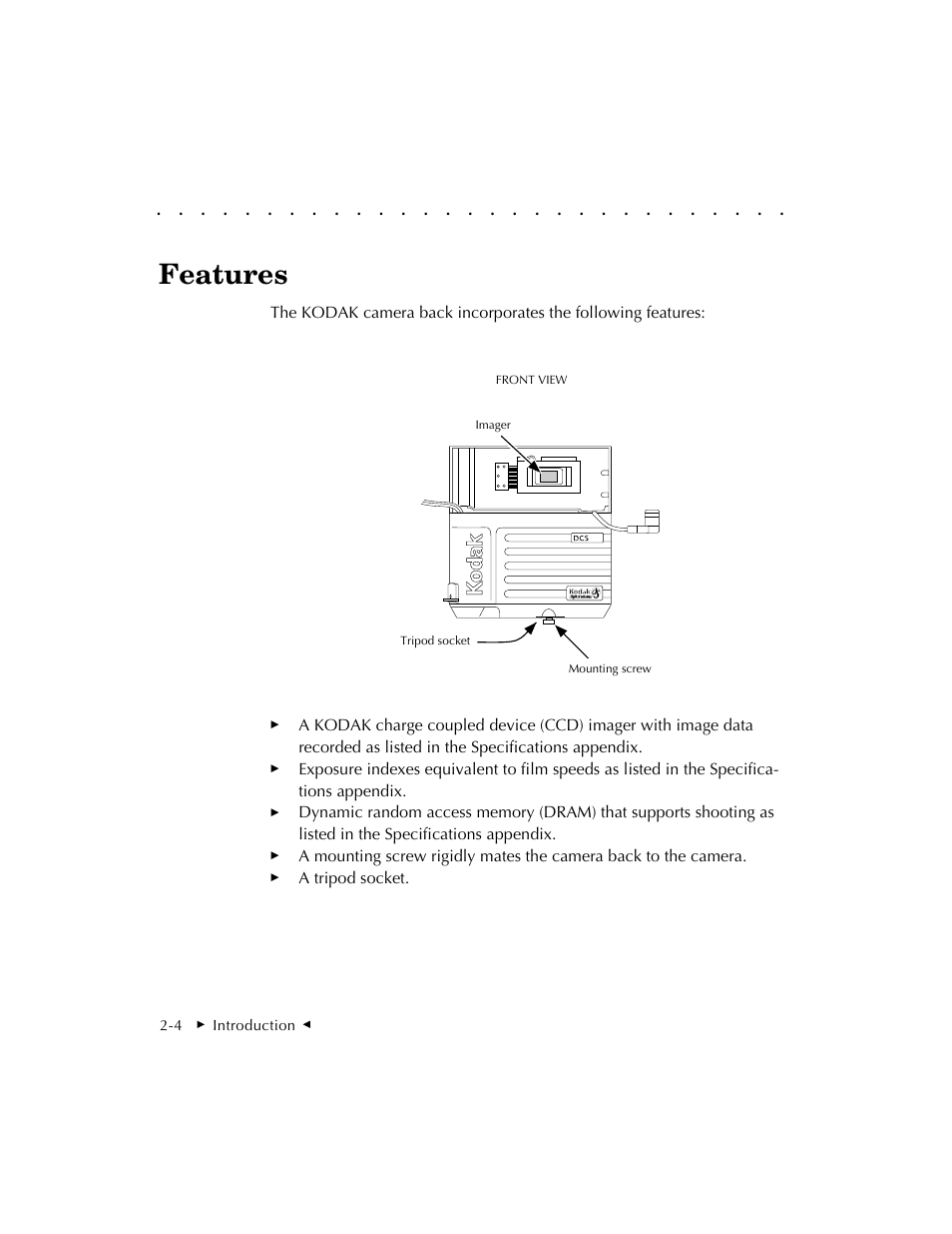 Features | Kodak DCS 410 User Manual | Page 36 / 322