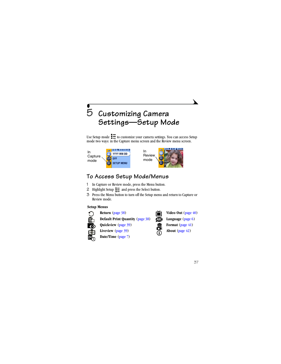 5 customizing camera settings—setup mode, To access setup mode/menus, Charging the battery pack | Chapter 5, Customizing camera settings—setup mode | Kodak CX4230 User Manual | Page 45 / 108