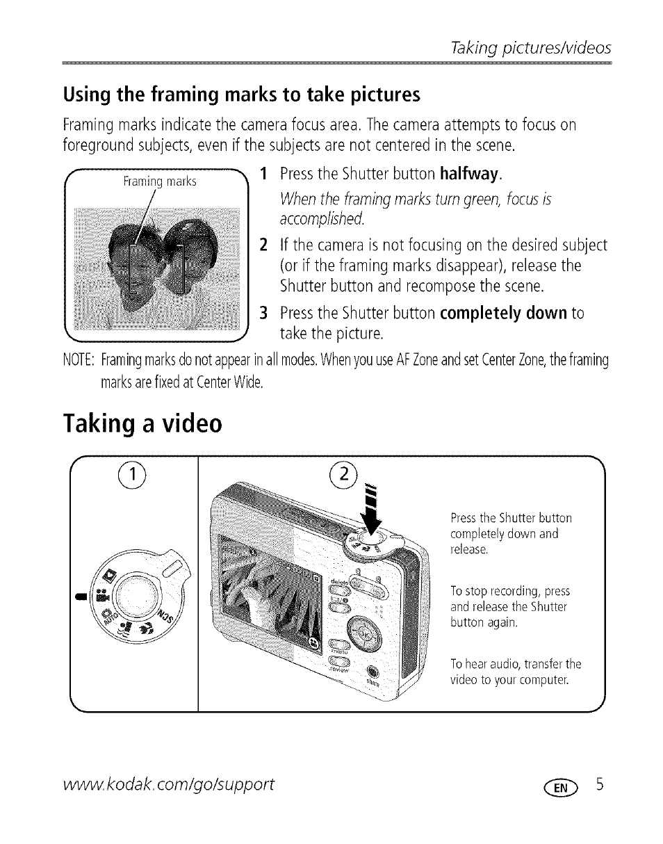 Using the framing marks to take pictures, Taking a video, Taking pictures/videos | Kodak C713 User Manual | Page 10 / 70