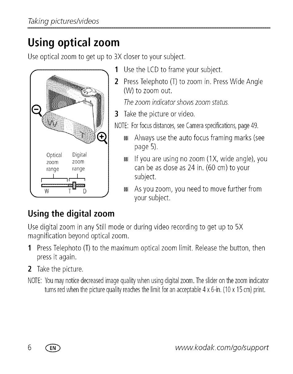 Using optical zoom, Using the digital zoom, Taking pictures/videos | Kodak C713 User Manual | Page 11 / 70
