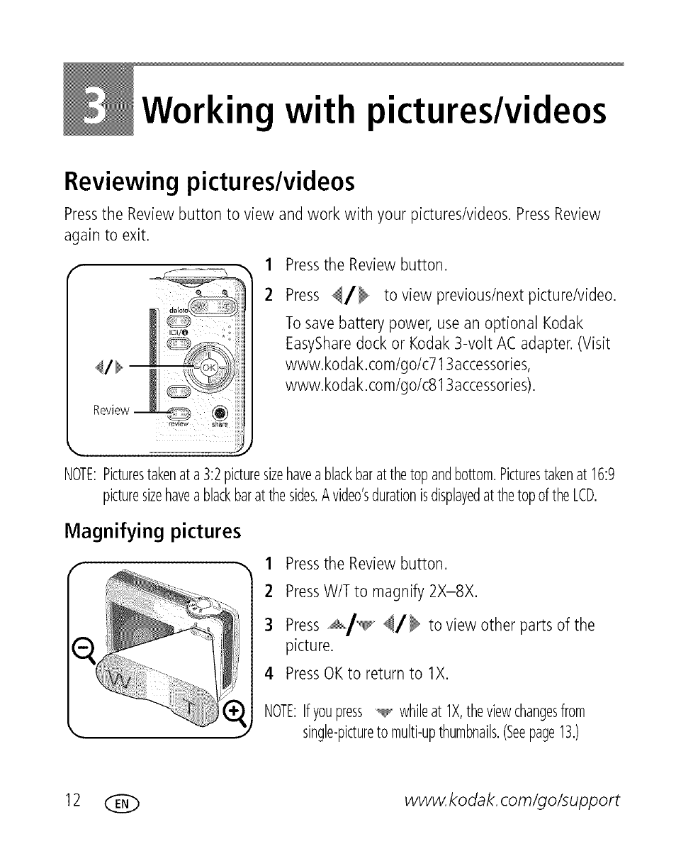Working with pictures/videos, Reviewing pictures/videos, Magnifying pictures | 3 working with pictures/videos | Kodak C713 User Manual | Page 17 / 70