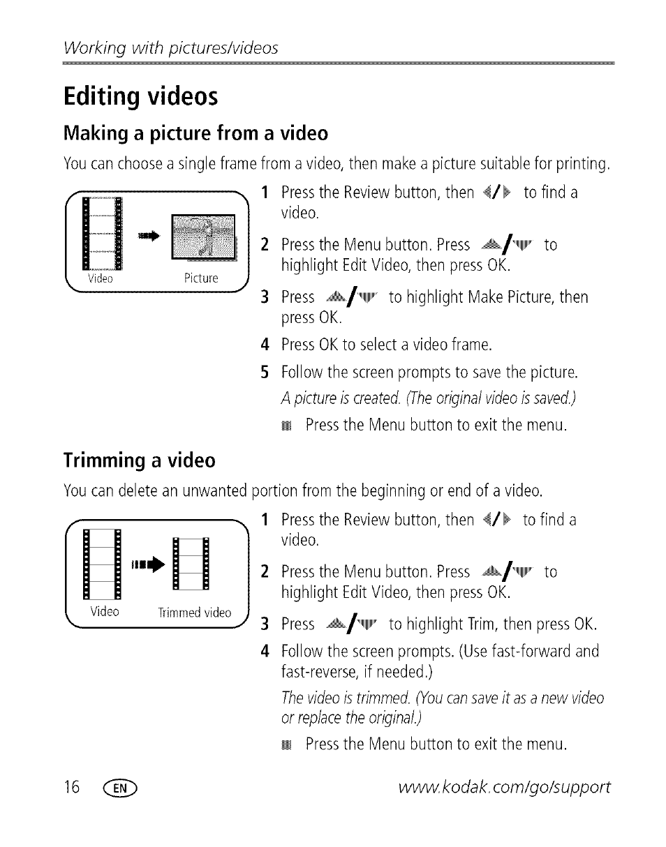 Editing videos, Making a picture from a video, Trimming a video | Working with pictures/videos | Kodak C713 User Manual | Page 21 / 70