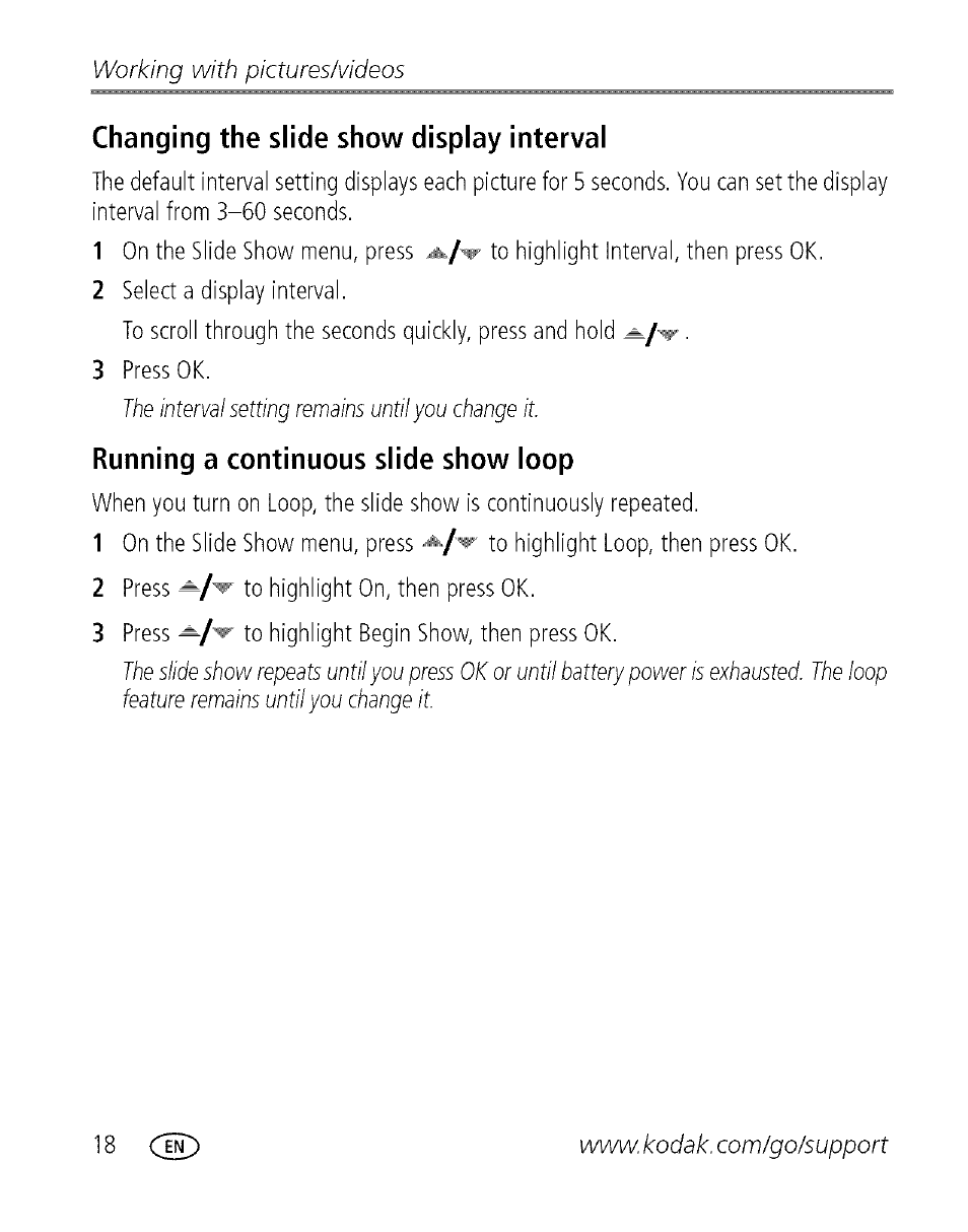 Changing the slide show display interval, Running a continuous slide show loop, Working with pictures/videos | Kodak C713 User Manual | Page 23 / 70