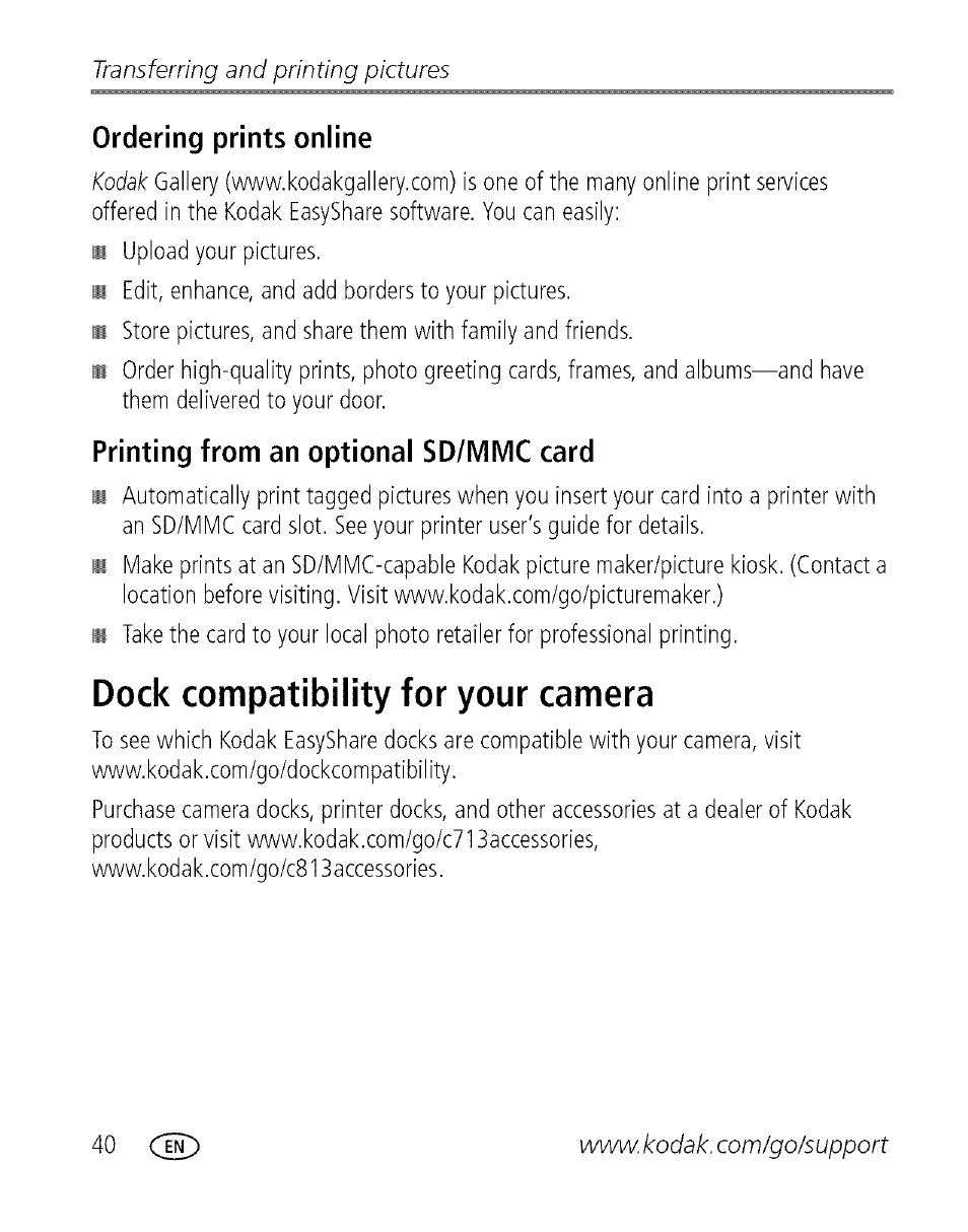 Ordering prints online, Printing from an optional sd/mmc card, Dock compatibility for your camera | Transferring and printing pictures | Kodak C713 User Manual | Page 45 / 70