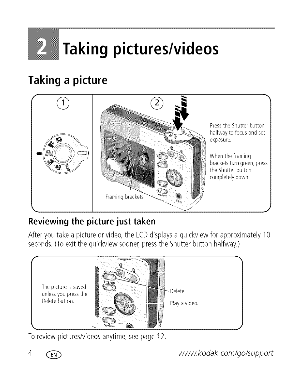 Taking pictures/videos, Taking a picture, Reviewing the picture just taken | Kodak C713 User Manual | Page 9 / 70
