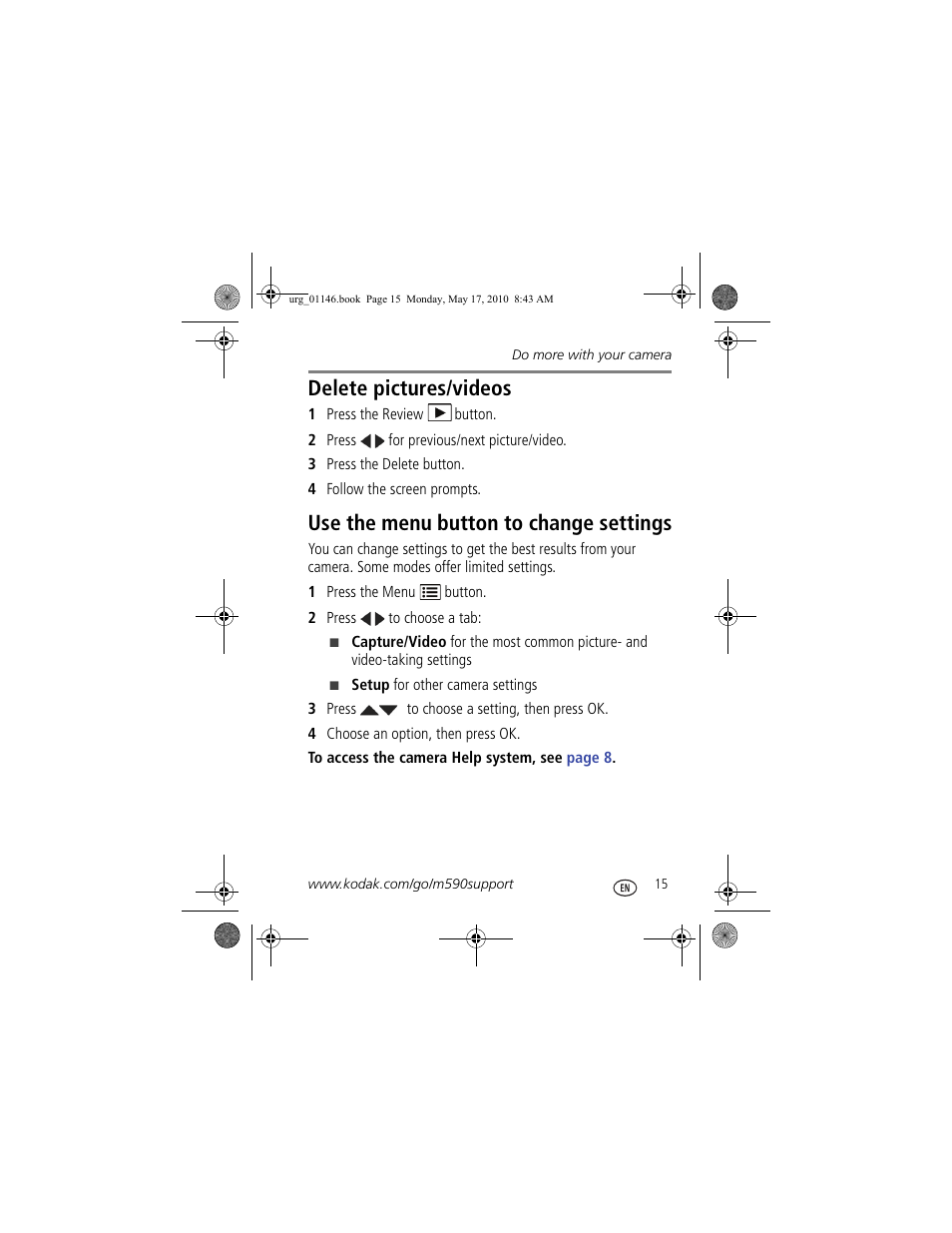Use the menu button to change settings, Delete pictures/videos | Kodak M590 User Manual | Page 15 / 29