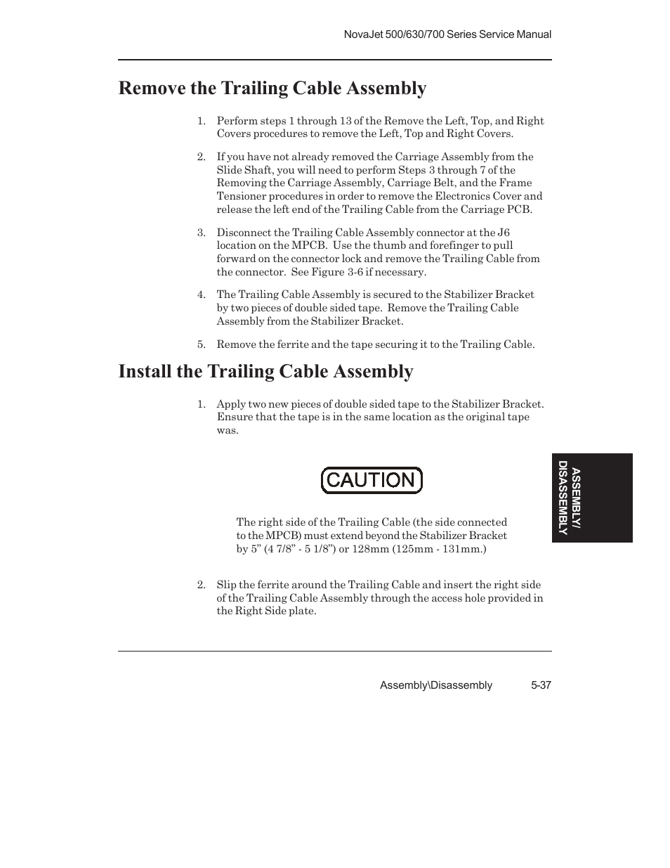 Remove the trailing cable assembly, Install the trailing cable assembly | Kodak NOVAJET 700 User Manual | Page 149 / 192