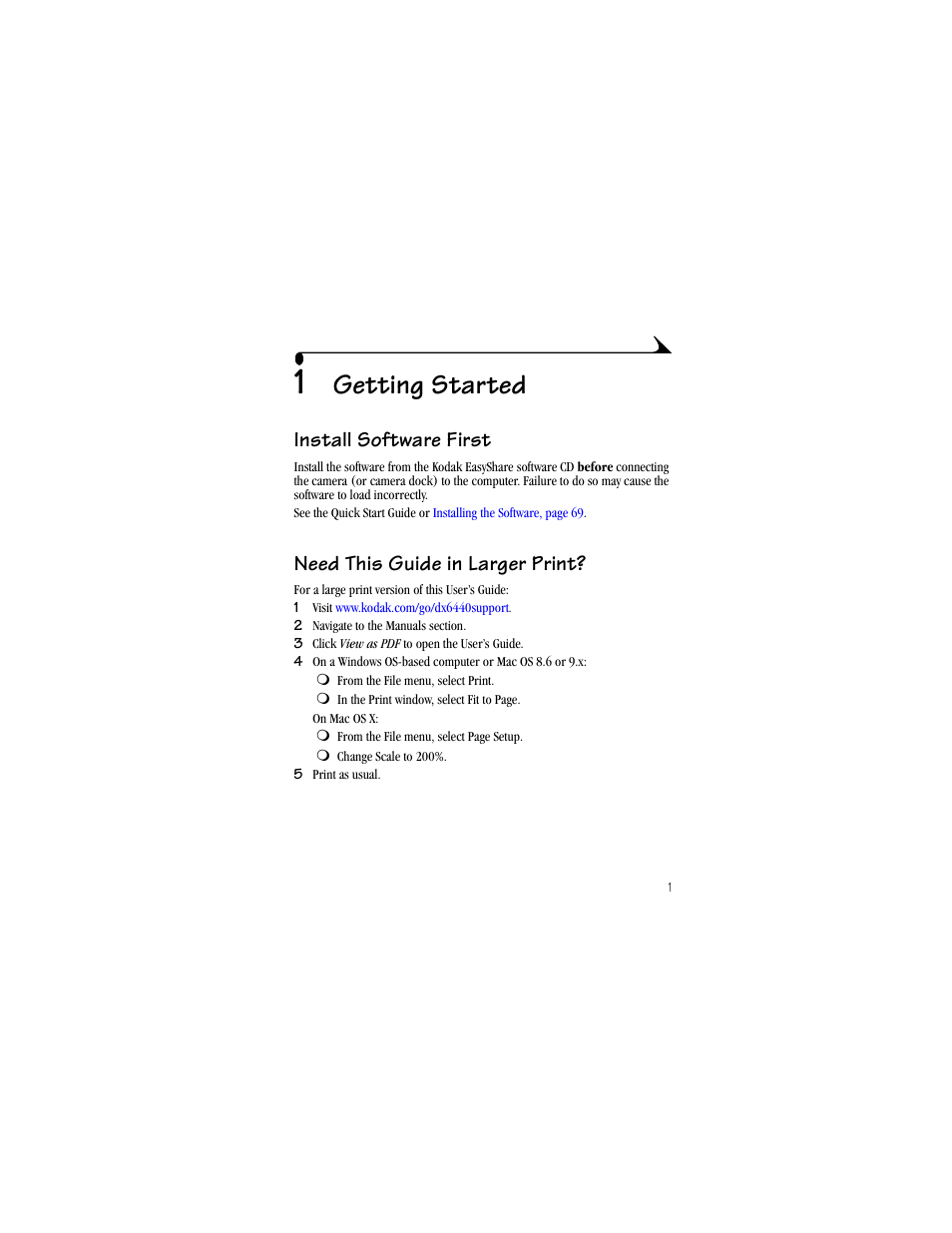 1 getting started, Install software first, Need this guide in larger print | Getting started | Kodak DX6440 User Manual | Page 13 / 134