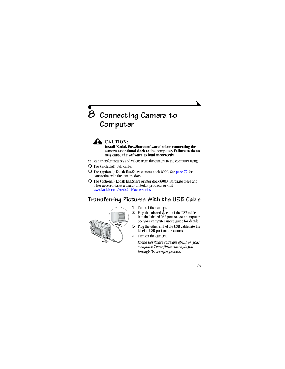 8 connecting camera to computer, Transferring pictures with the usb cable, Connecting camera to computer | Kodak DX6440 User Manual | Page 85 / 134