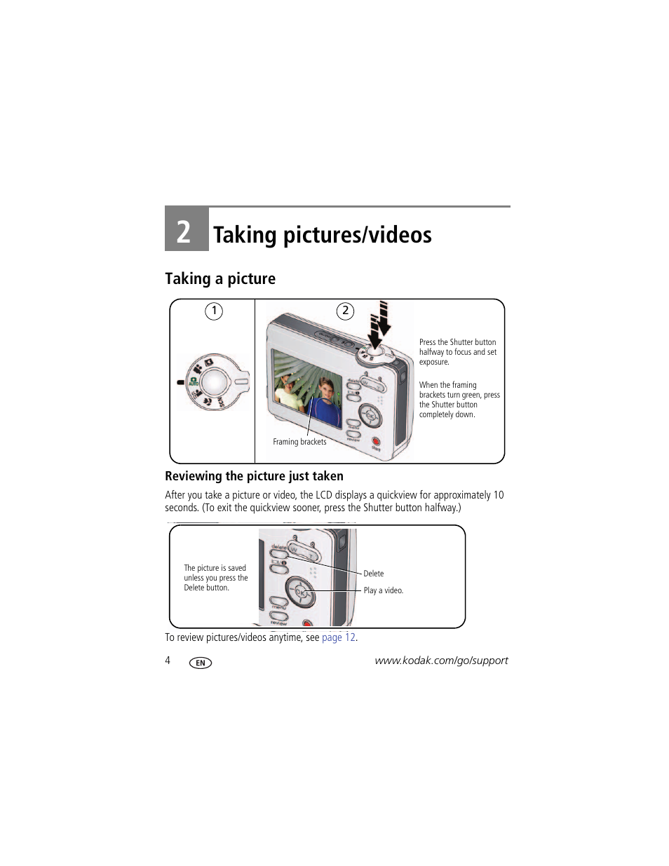 Taking pictures/videos, Taking a picture, Reviewing the picture just taken | 2 taking pictures/videos | Kodak EASYSHARE C813 User Manual | Page 10 / 70