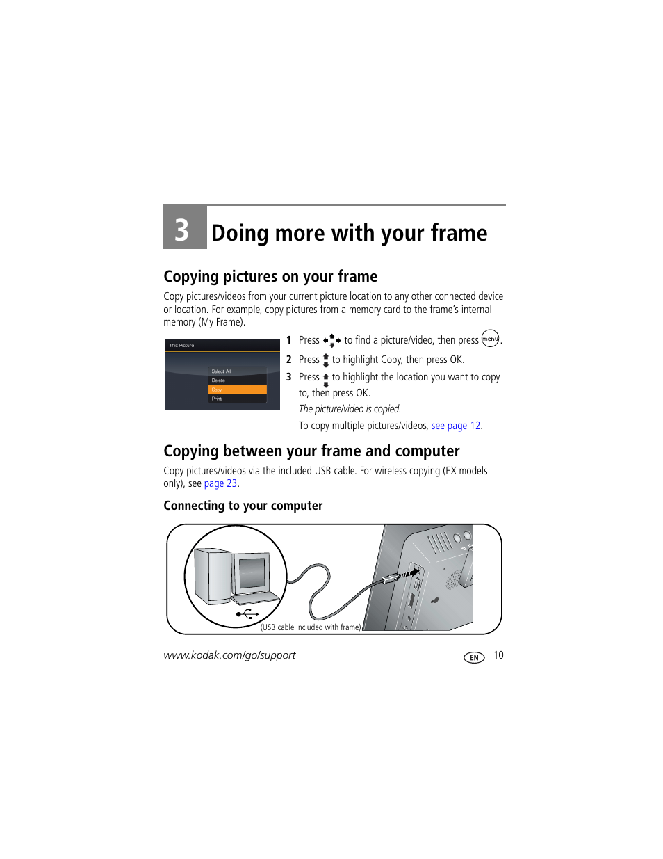 Doing more with your frame, Copying pictures on your frame, Copying between your frame and computer | Connecting to your computer, 3 doing more with your frame | Kodak EX-811 User Manual | Page 17 / 53