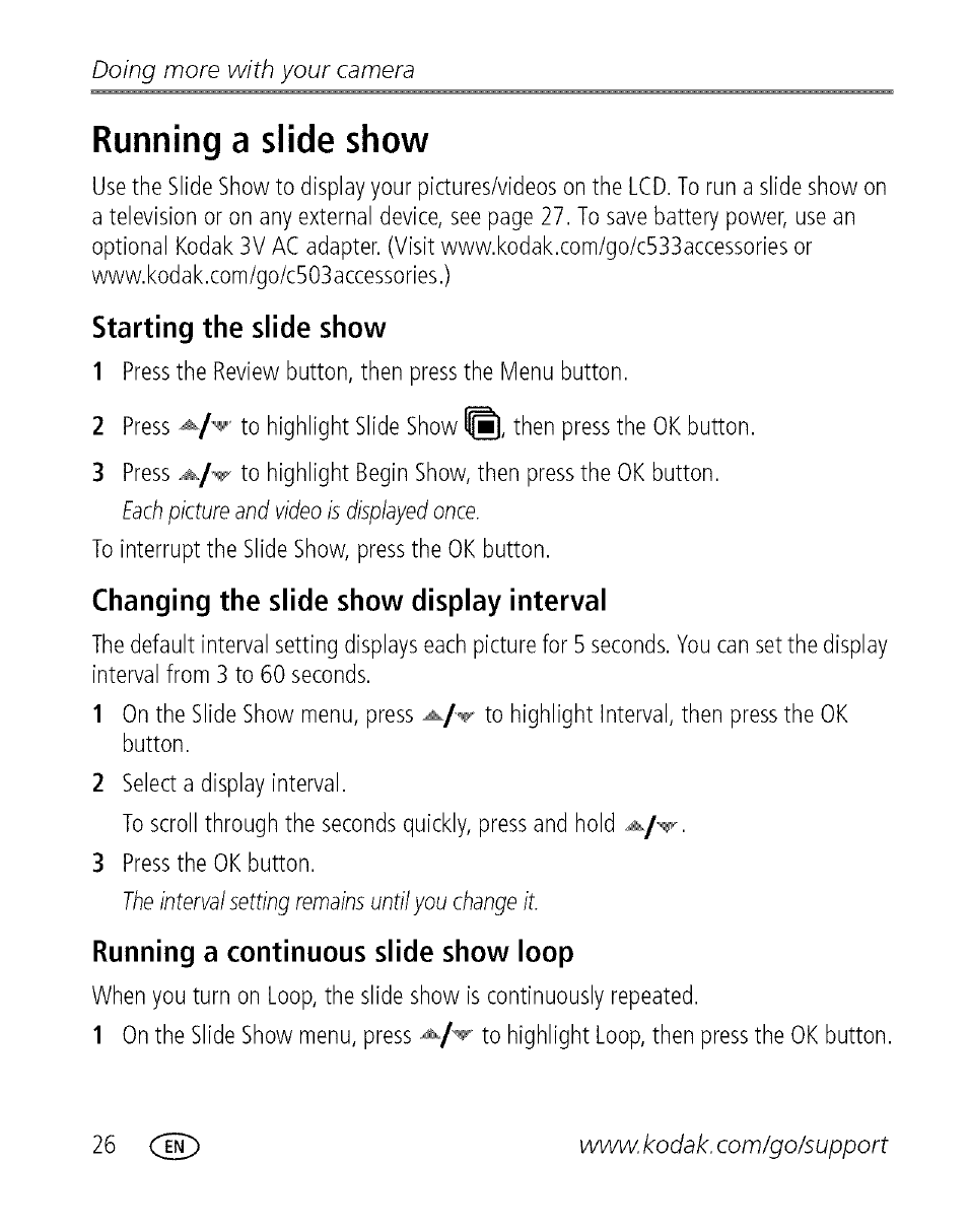 Running a slide show, Starting the slide show, Changing the slide show display interval | Running a continuous slide show loop, Running a siide show, Doing more with your camera | Kodak EASYSHARE C 503 User Manual | Page 31 / 67