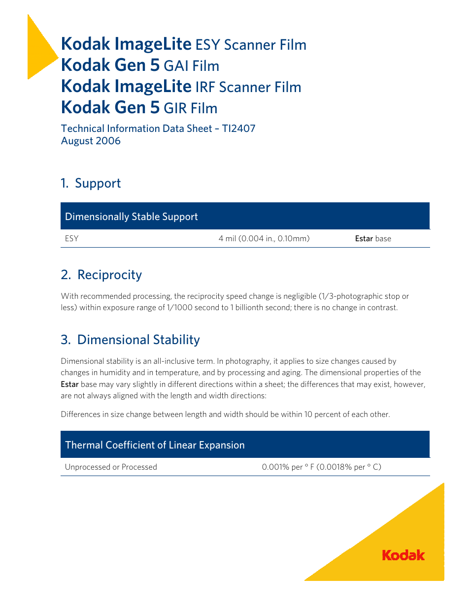 Support, Reciprocity, Dimensional stability | Kodak imagelite, Kodak gen 5, Esy scanner film, Gai film, Irf scanner film, Gir film | Kodak IMAGELITE GAI User Manual | Page 4 / 8