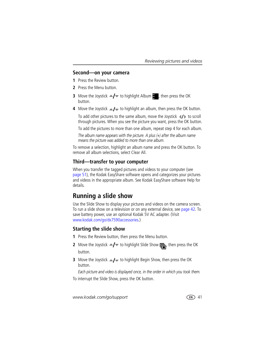 Second-on your camera, Third-transfer to your computer, Running a slide show | Starting the slide show | Kodak DX7590 User Manual | Page 49 / 82