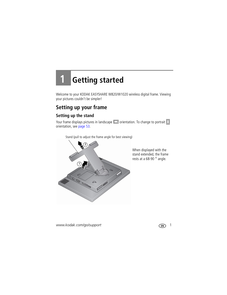 1 getting started, Setting up your frame, Getting started | Kodak EASYSHARE W1020 User Manual | Page 7 / 79