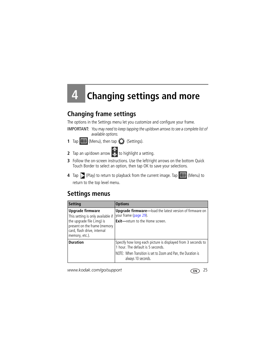 Changing settings and more, Changing frame settings, Settings menus | 4 changing settings and more, Changing frame settings settings menus, Settings (see, Or to, S (see, Pictures. see, Chapter 4, changing settings and more | Kodak P730M User Manual | Page 31 / 52