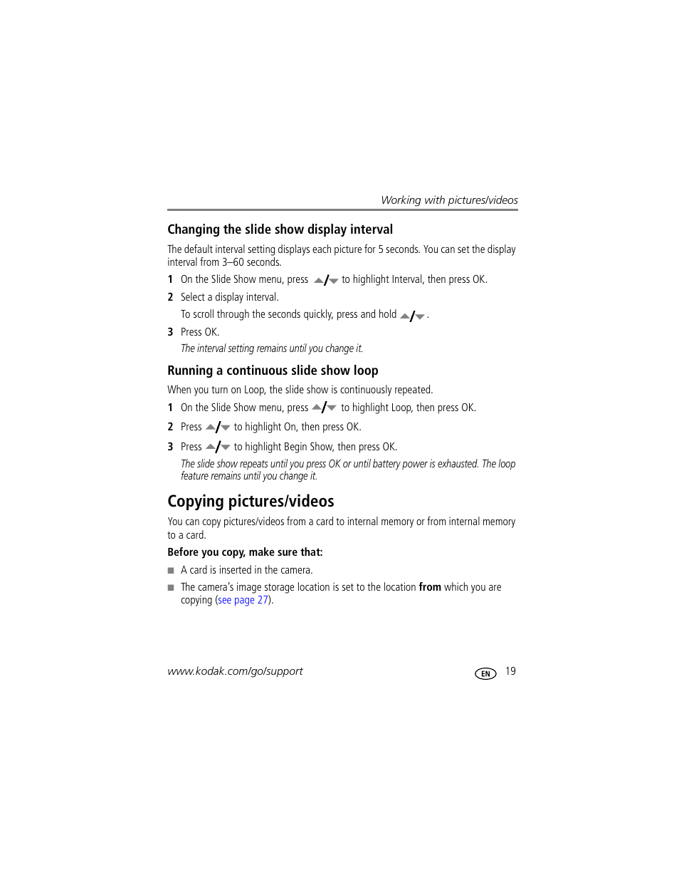 Changing the slide show display interval, Running a continuous slide show loop, Copying pictures/videos | Kodak EASYSHARE C1013 User Manual | Page 25 / 67