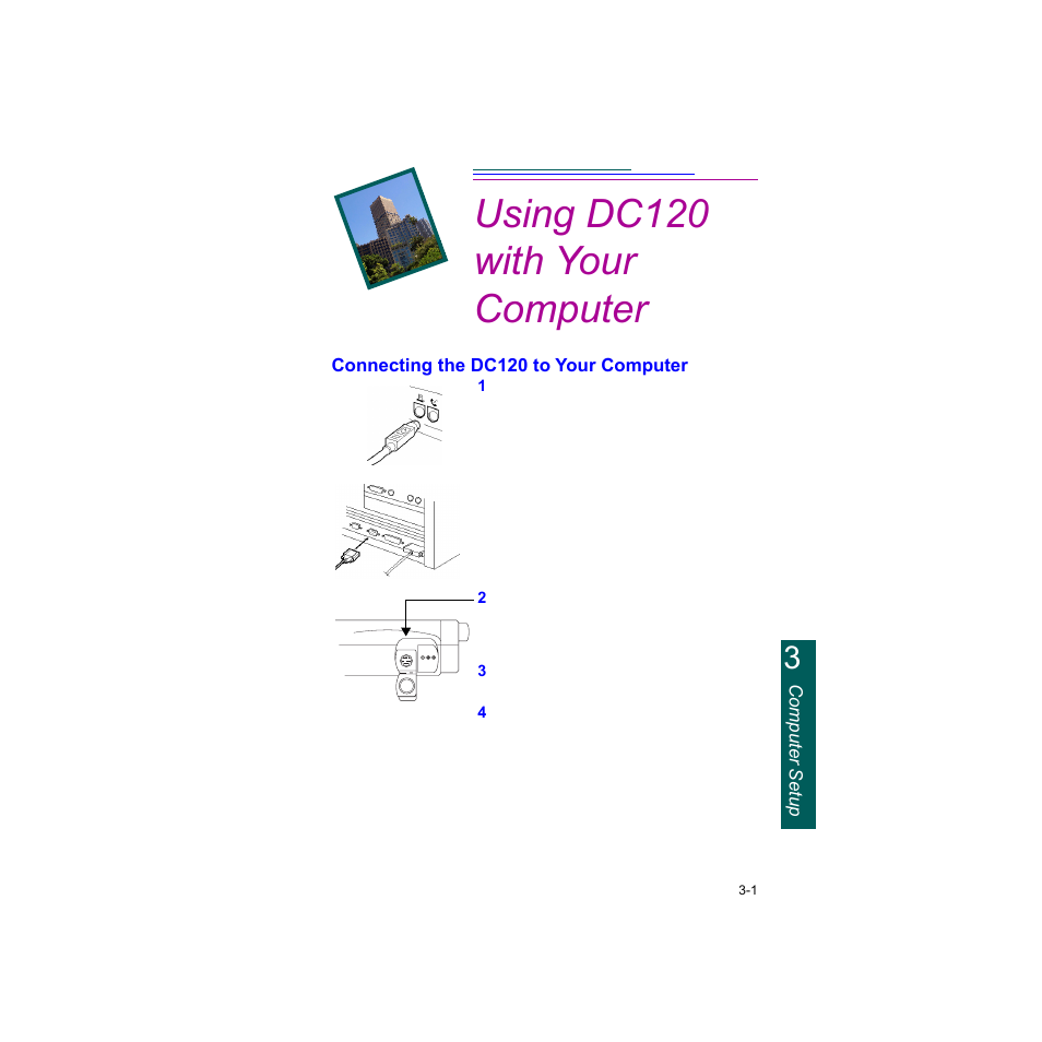 Using dc120 with your computer, Connecting the dc120 to your computer, Using dc120 with your computer -1 | Connecting the dc120 to your computer -1 | Kodak Digital Science DC120 User Manual | Page 41 / 117