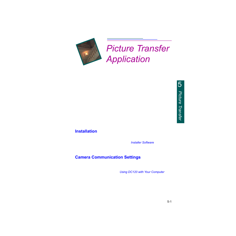 Picture transfer application, Installation, Camera communication settings | Picture transfer application -1, Installation -1, Camera communication settings -1 | Kodak Digital Science DC120 User Manual | Page 53 / 117