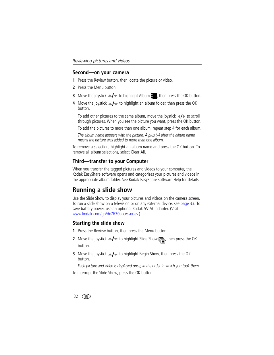 Second-on your camera, Third-transfer to your computer, Running a slide show | Starting the slide show | Kodak DX7630 User Manual | Page 38 / 67