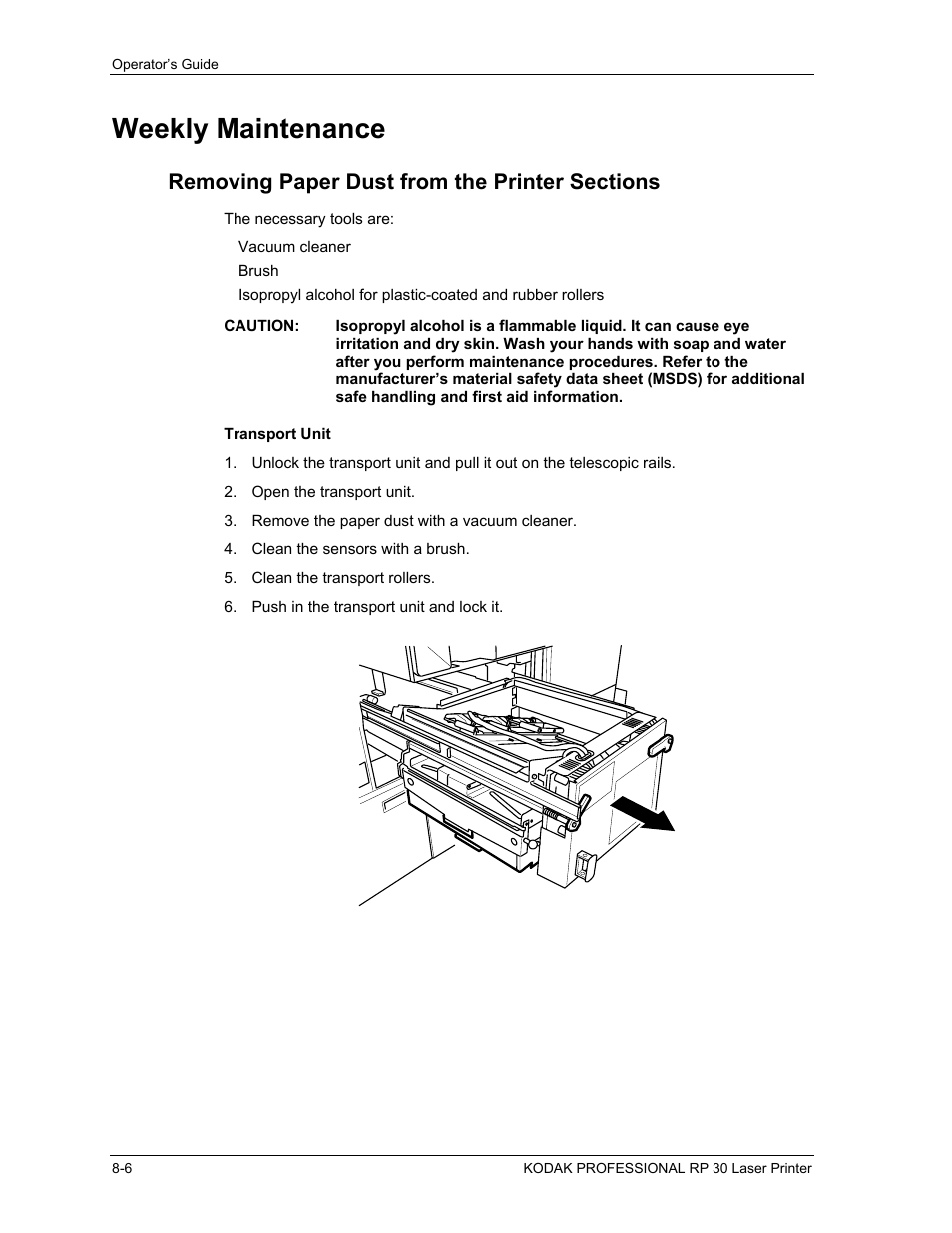 Weekly maintenance, Removing paper dust from the printer sections, Transport unit | Weekly maintenance -6, Removing paper dust from the printer sections -6, Transport unit -6 | Kodak RP 30 User Manual | Page 198 / 235