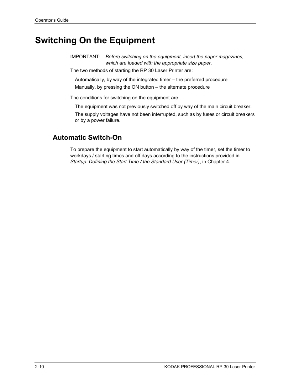 Switching on the equipment, Automatic switch-on, Switching on the equipment -10 | Automatic switch-on -10 | Kodak RP 30 User Manual | Page 29 / 235