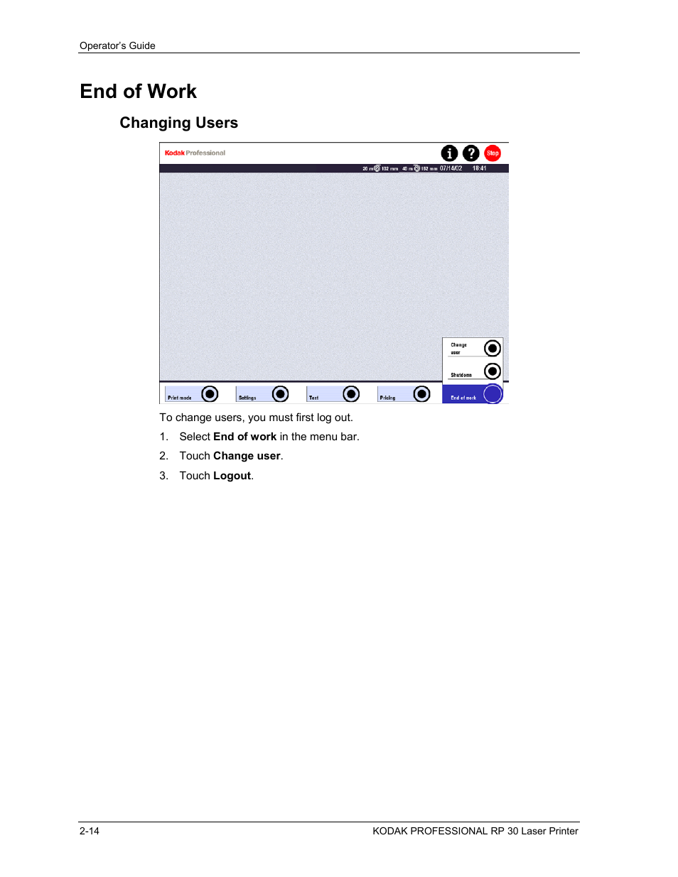 End of work, Changing users, End of work -14 | Changing users -14 | Kodak RP 30 User Manual | Page 33 / 235