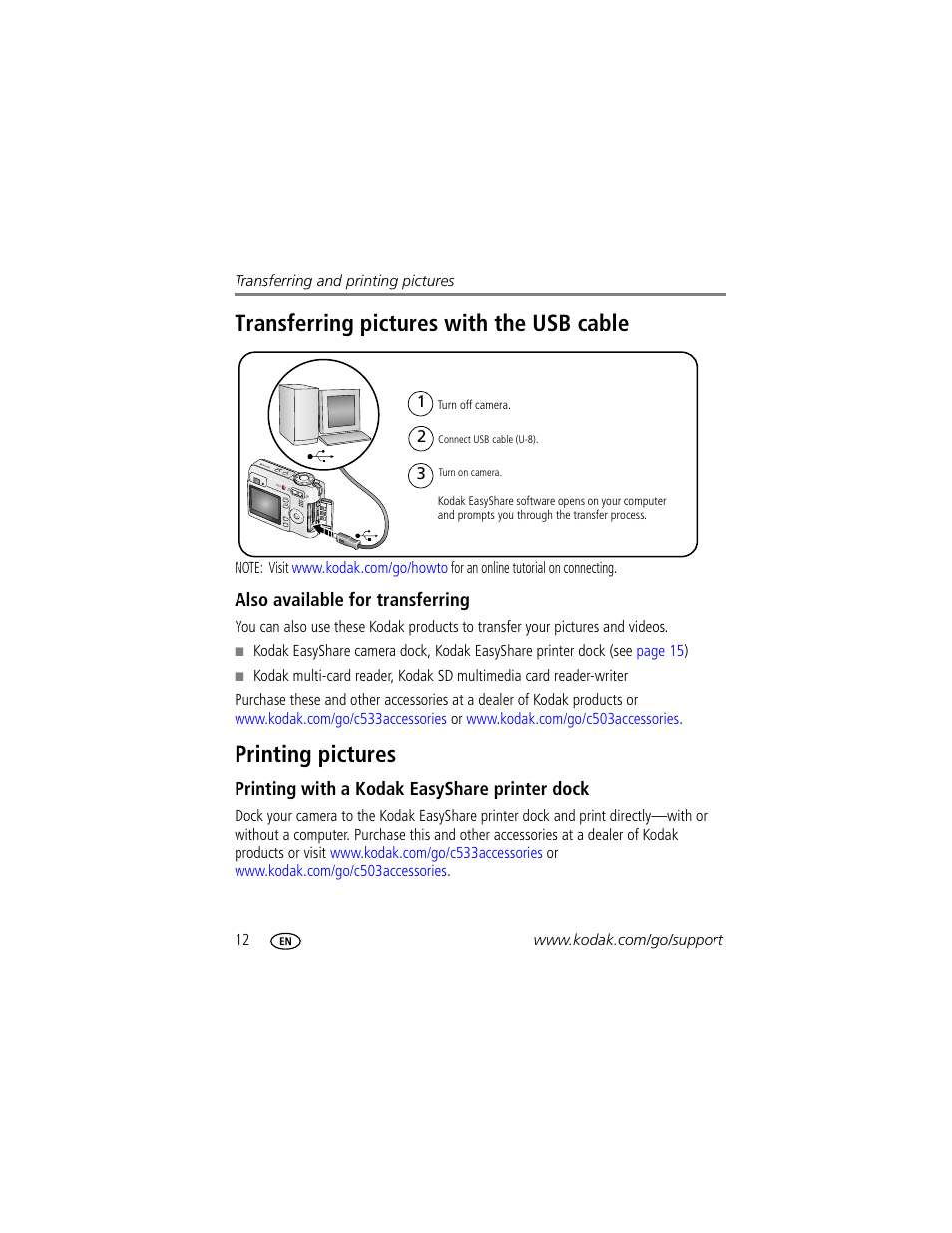 Transferring pictures with the usb cable, Also available for transferring, Printing pictures | Printing with a kodak easyshare printer dock | Kodak C503  EN User Manual | Page 18 / 67