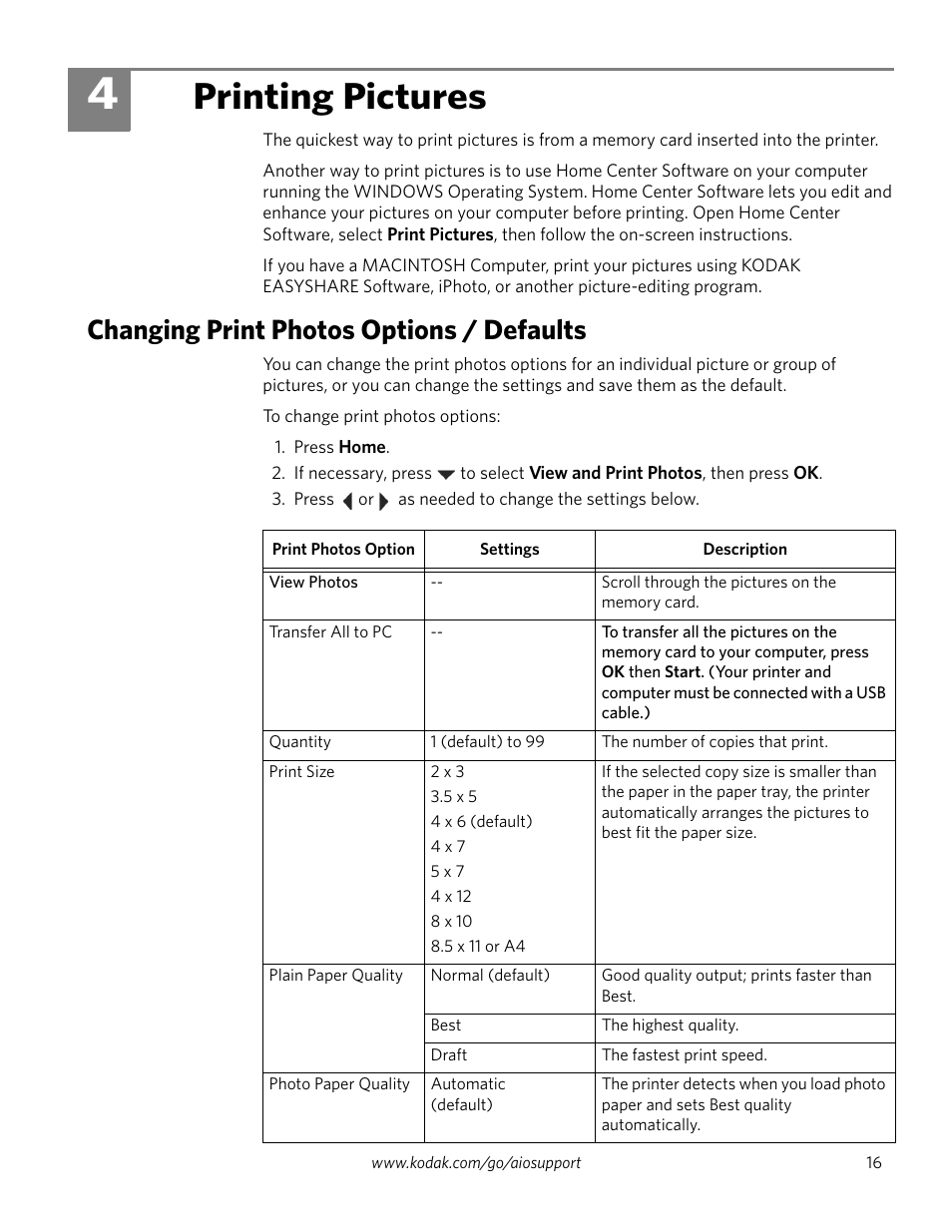 4 printing pictures, Changing print photos options / defaults, Printing pictures | Kodak ESP 5200 Series User Manual | Page 21 / 62