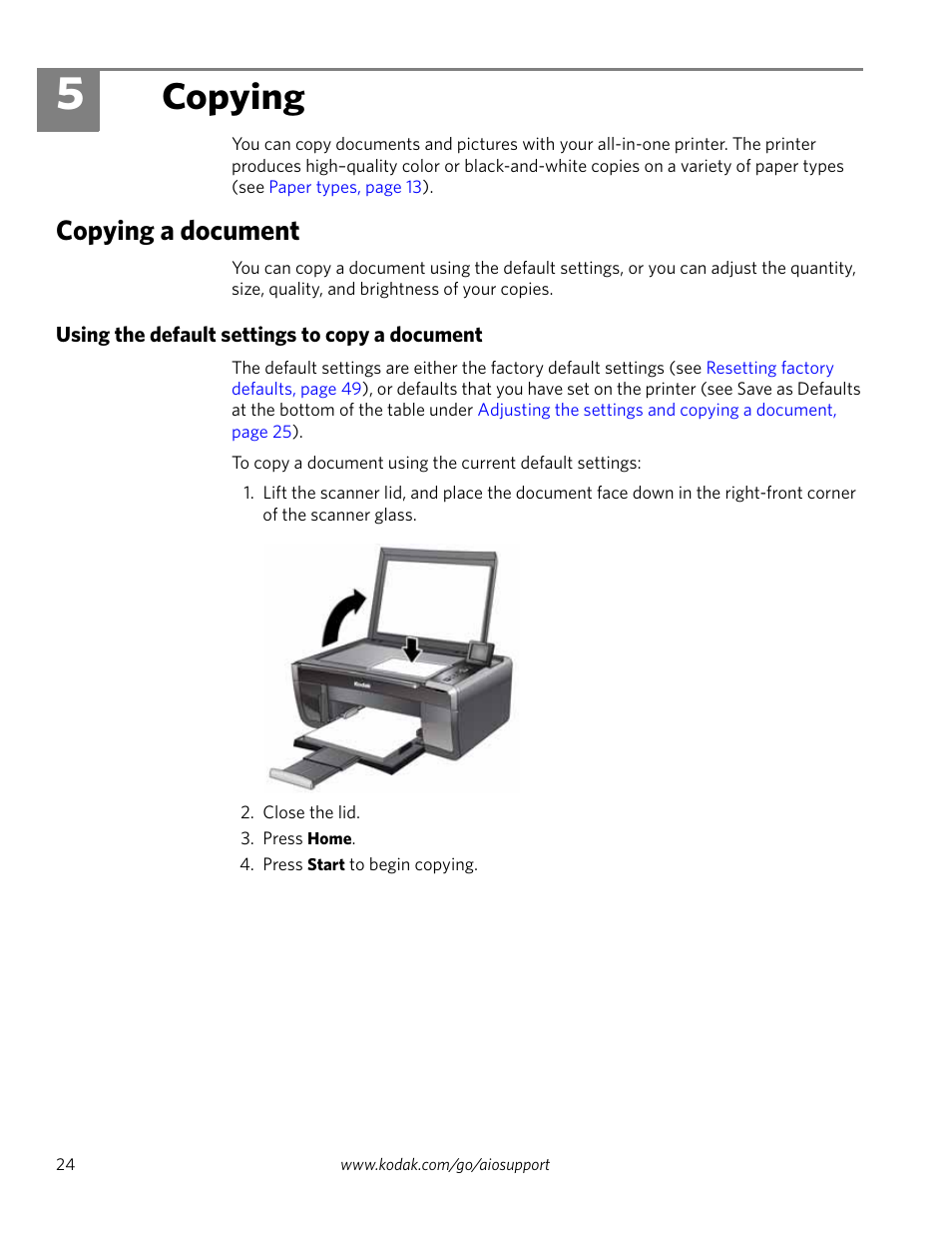 Copying, Copying a document, Using the default settings to copy a document | 5 copying | Kodak ESP 5200 User Manual | Page 29 / 73