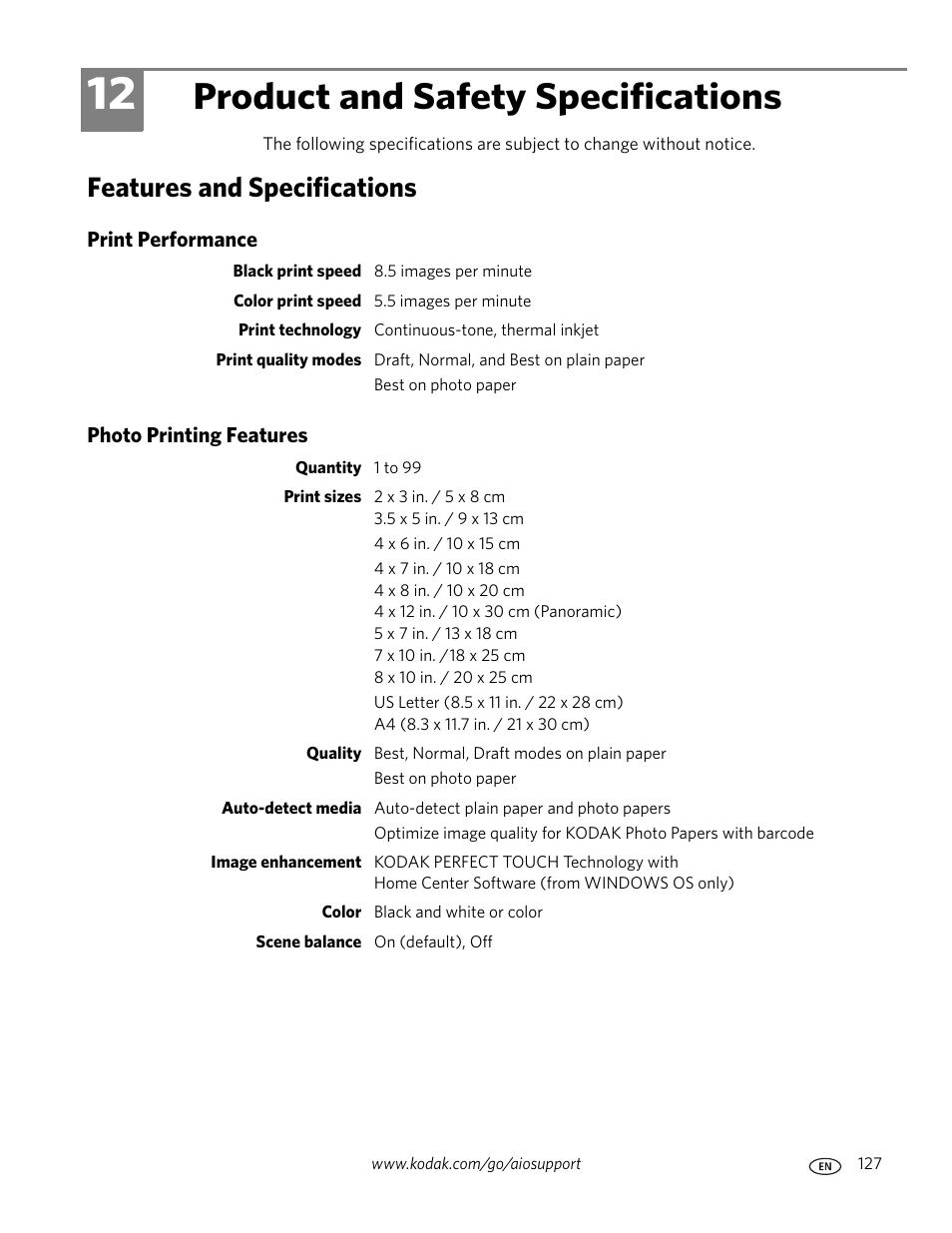 Product and safety specifications, Features and specifications, Print performance | Photo printing features, 12 product and safety specifications, Print performance photo printing features | Kodak 9.1 User Manual | Page 133 / 145