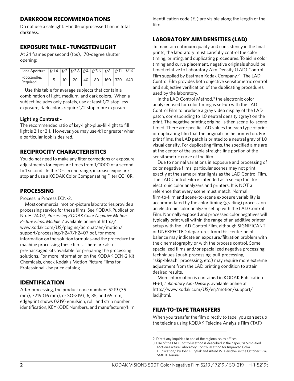 Darkroom recommendations, Exposure table - tungsten light, Reciprocity characteristics | Processing, Identification, Laboratory aim densities (lad), Film-to-tape transfers | Kodak 5219 User Manual | Page 2 / 6