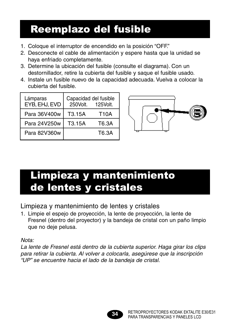 Reemplazo del fusible, Limpieza, Limpieza y mantenimiento de lentes y cristales | Kodak E30 User Manual | Page 36 / 52