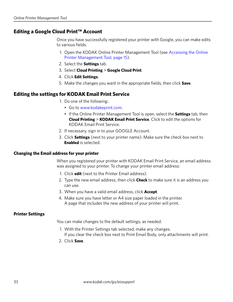 Editing a google cloud print™ account, Editing the settings for kodak email print service, Changing the email address for your printer | Printer settings | Kodak 2.2 User Manual | Page 40 / 127