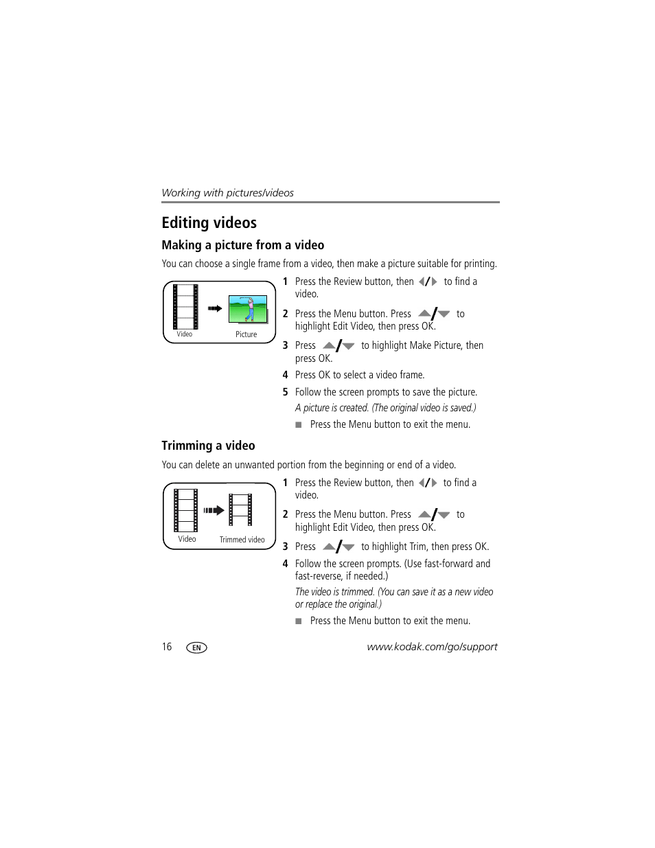 Making a picture from a video, Trimming a video, Editing videos | Kodak EASYSHARE C613 User Manual | Page 22 / 69