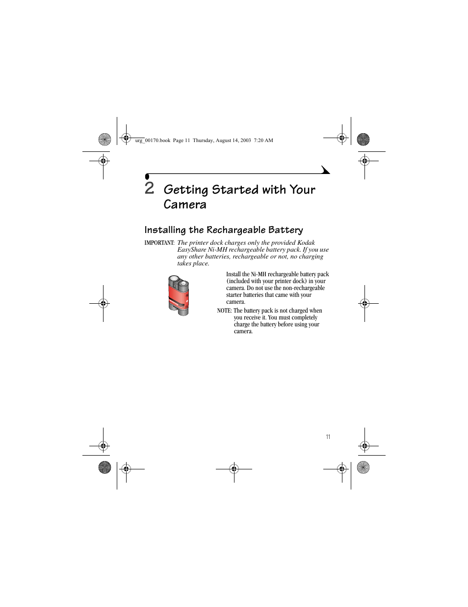 2 getting started with your camera, Installing the rechargeable battery, Getting started with your camera | Kodak 4000 User Manual | Page 21 / 76