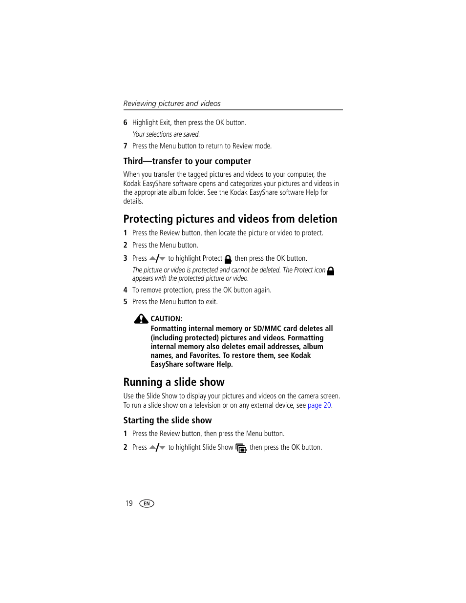 Third-transfer to your computer, Protecting pictures and videos from deletion, Running a slide show | Starting the slide show, Lide show, Protect | Kodak CX7300 User Manual | Page 26 / 55