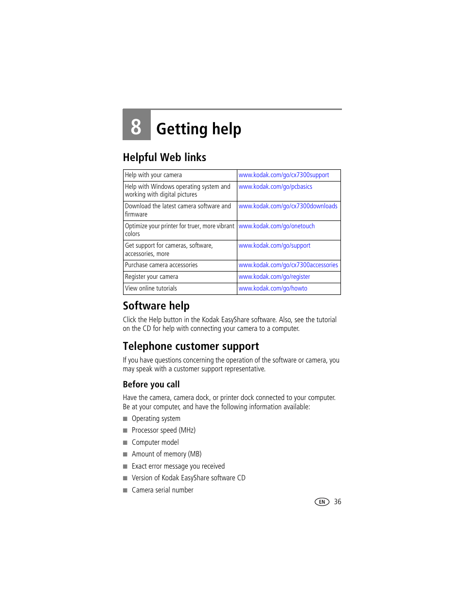 8 getting help, Helpful web links, Software help | Telephone customer support, Before you call, Support, Getting help, Helpful web links software help | Kodak CX7300 User Manual | Page 43 / 55