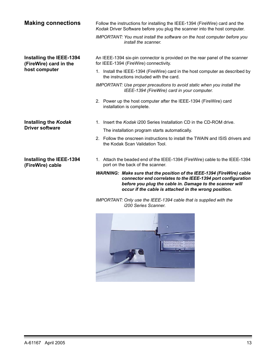 Making connections, Installing the kodak driver software, Installing the ieee-1394 (firewire) cable | Kodak A-61167 User Manual | Page 17 / 70