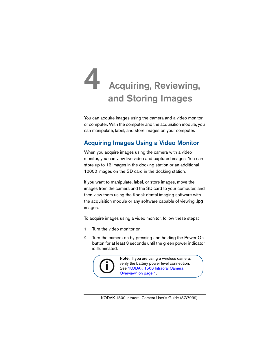 4 acquiring, reviewing, and storing images, Acquiring images using a video monitor, Chapter 4 | Acquiring, Reviewing, and, Storing images, Acquiring, reviewing, and storing images | Kodak INTRAORAL 1500 User Manual | Page 39 / 54