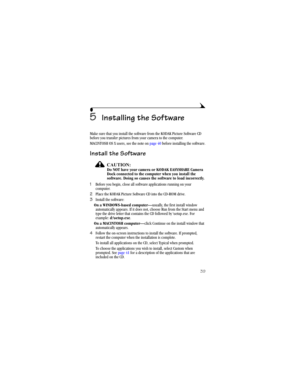 5 installing the software, Install the software, Installing the software | Kodak DX4900 User Manual | Page 49 / 106