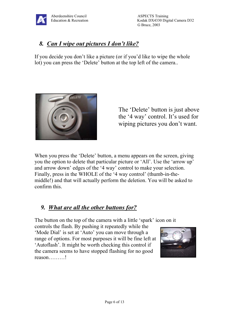 Can i wipe out pictures i don’t like, What are all the other buttons for | Kodak DX4330 User Manual | Page 6 / 13