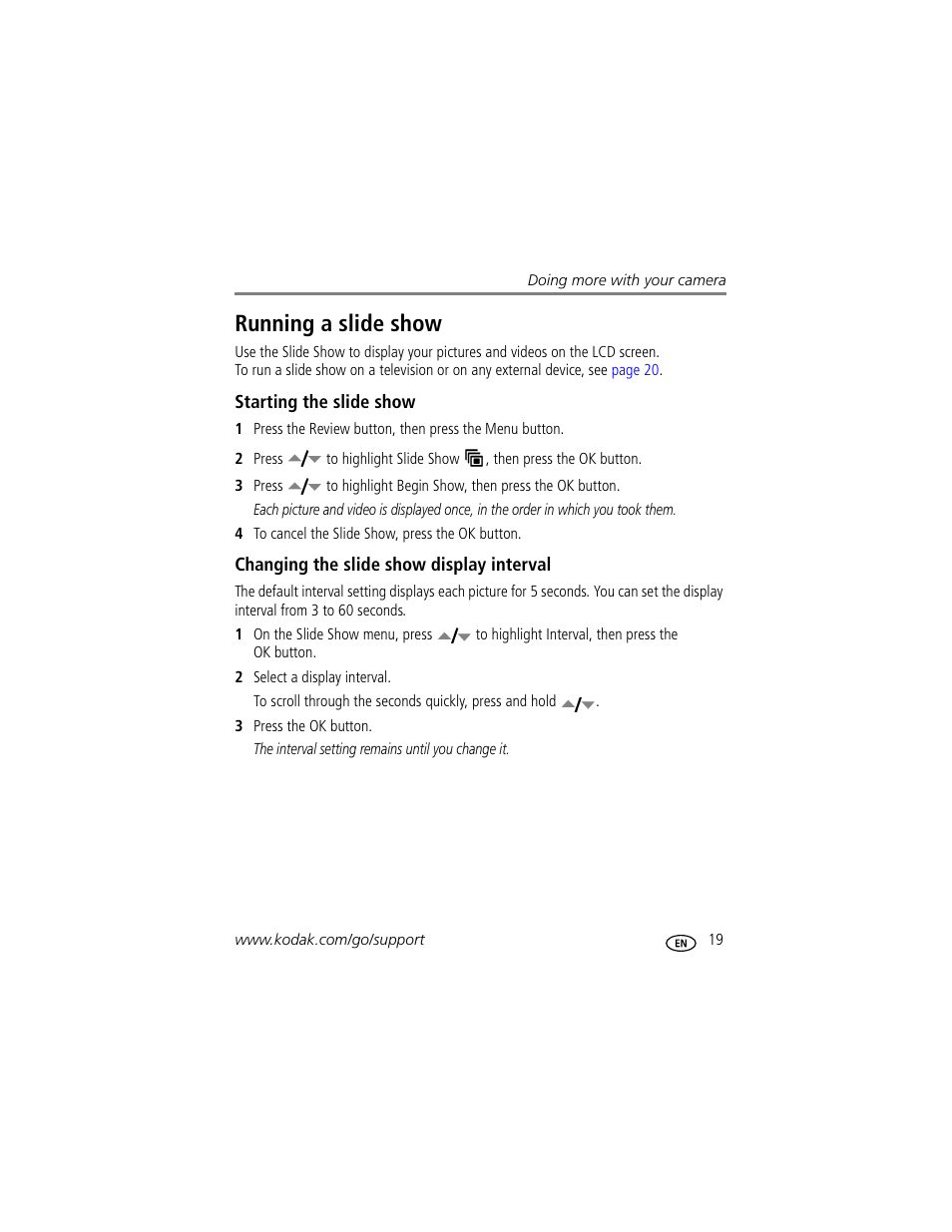 Running a slide show, Starting the slide show, Changing the slide show display interval | Kodak EasyShare C310 User Manual | Page 25 / 72