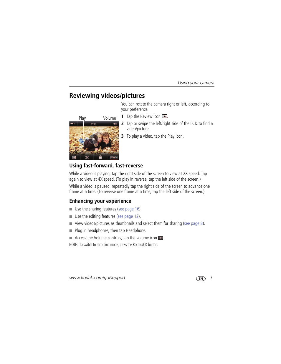 Using fast-forward, fast-reverse, Enhancing your experience, Reviewing videos/pictures | Kodak PLAYTOUCH ZI10 User Manual | Page 15 / 39