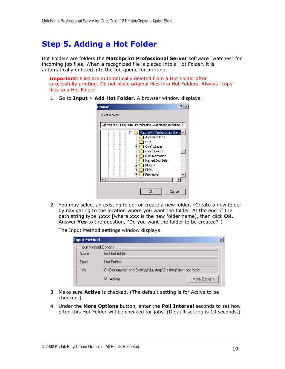 Step 5. adding a hot folder | Kodak KY0730485 User Manual | Page 19 / 27