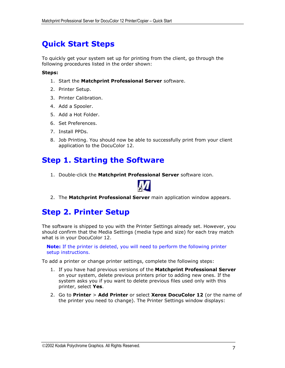 Quick start steps, Step 1. starting the software, Step 2. printer setup | Kodak KY0730485 User Manual | Page 7 / 27