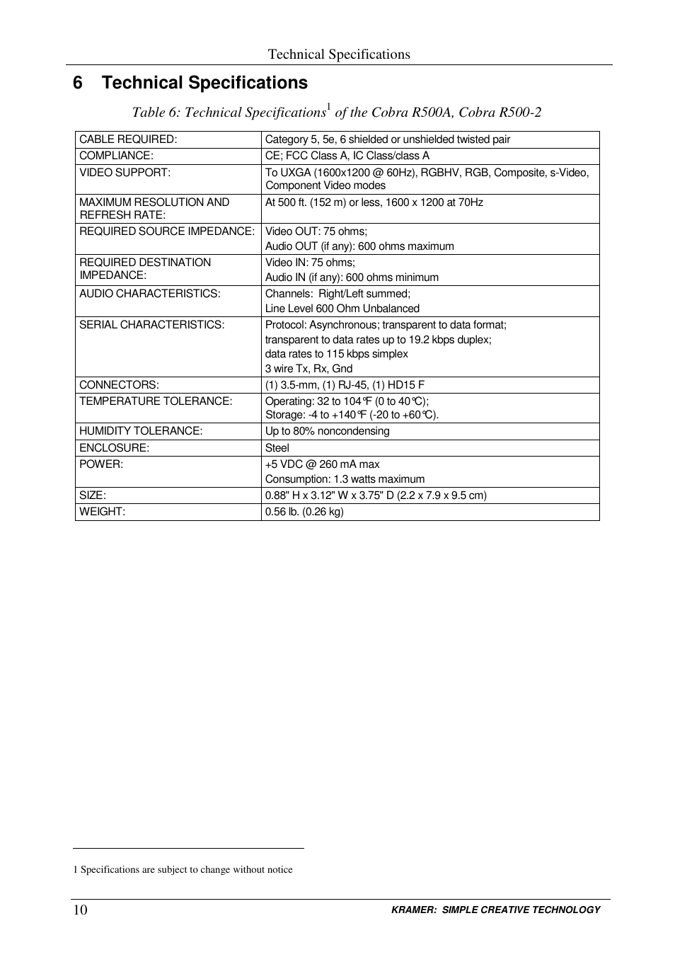 6 technical specifications, Technical specifications, Table 6: technical specifications | Kramer Electronics COBRA R500A User Manual | Page 12 / 14