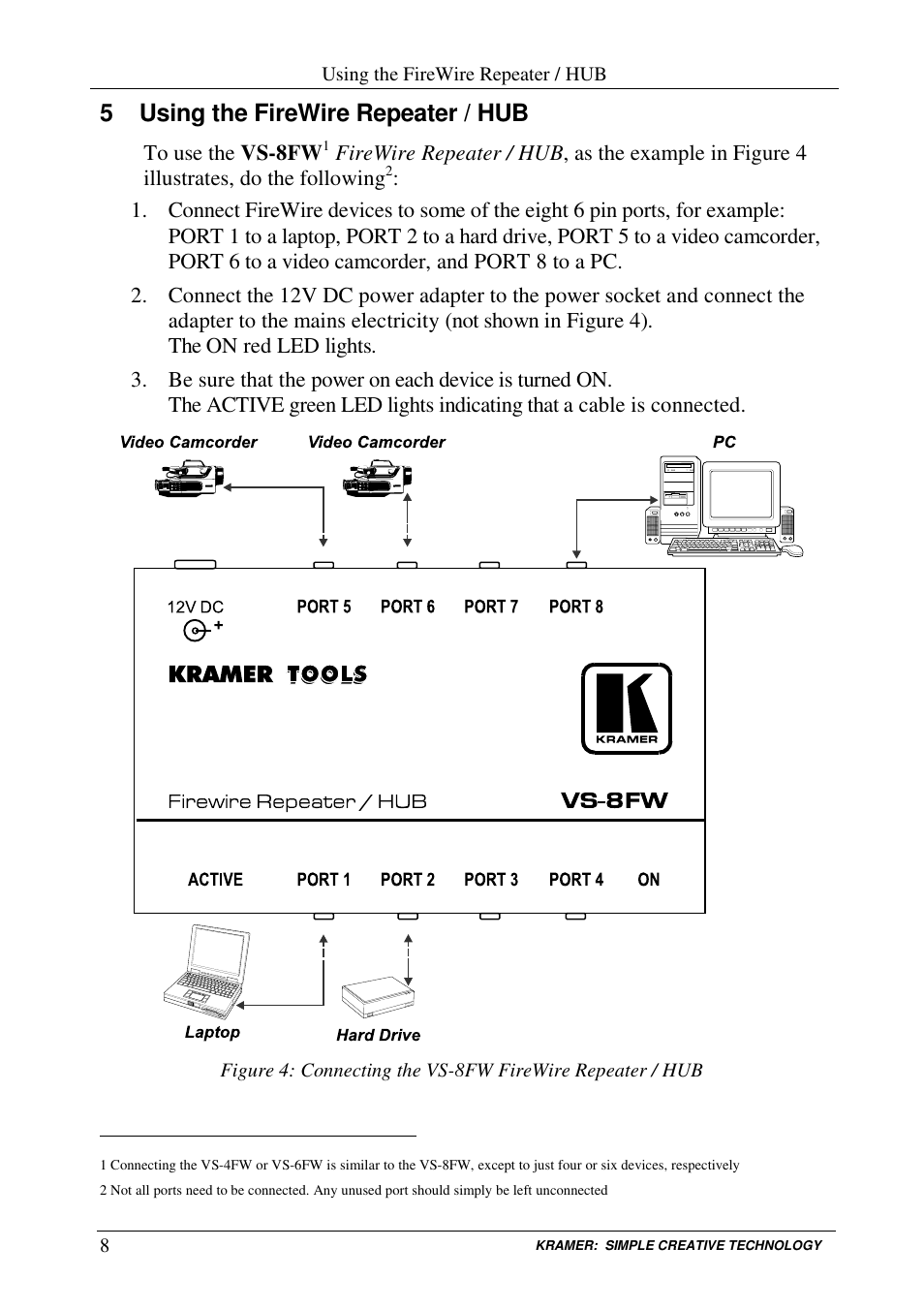 5 using the firewire repeater / hub | Kramer Electronics VS-8FW User Manual | Page 10 / 13