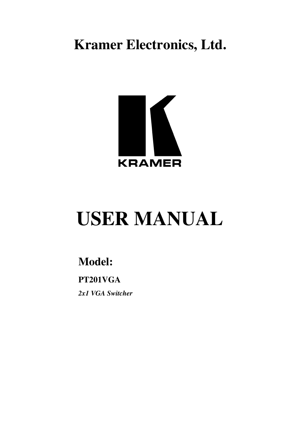 Kramer Electronics 2x1 VGA Switcher PT201VGA User Manual | 8 pages