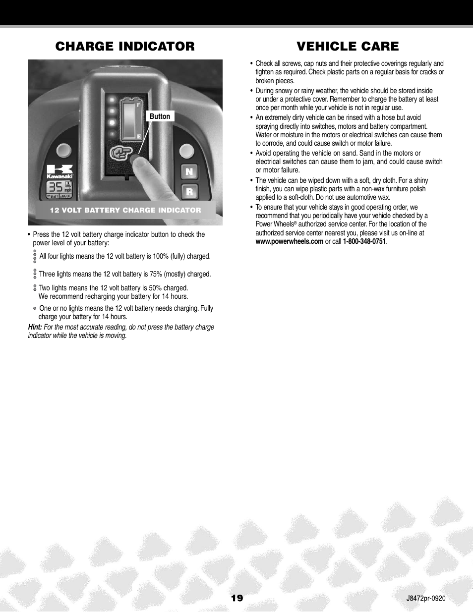 Vehicle care, Charge indicator | Kawasaki KFX NINJA K0450 User Manual | Page 19 / 24